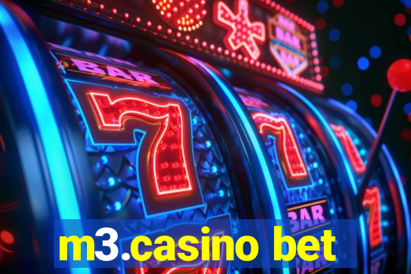 m3.casino bet